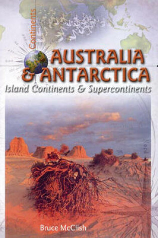 Cover of All About Continents: Australia and Antarctica Paperback