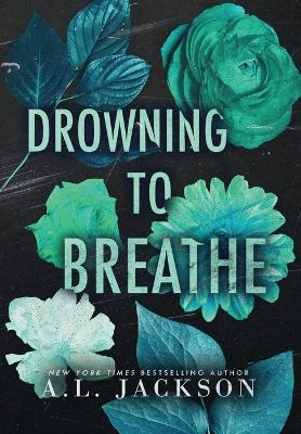 Book cover for Drowning to Breathe (Hardcover)