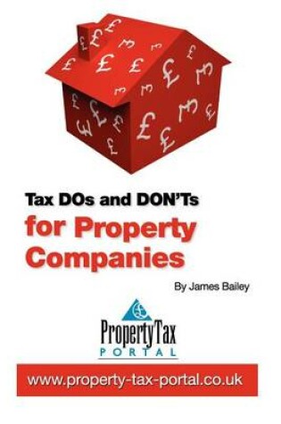 Cover of Tax DOs and DON'Ts for Property Companies
