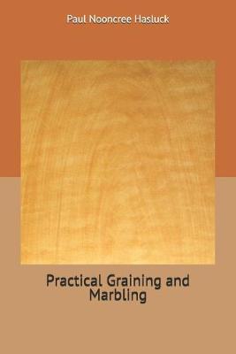 Book cover for Practical Graining and Marbling