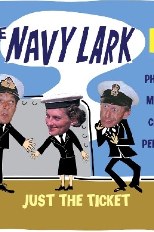 Cover of The Navy Lark Volume 19: Just The Ticket