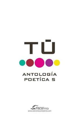 Book cover for Tu Antologia Poetica 5