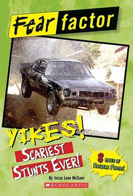 Book cover for Yikes! Scariest Stunts Ever!
