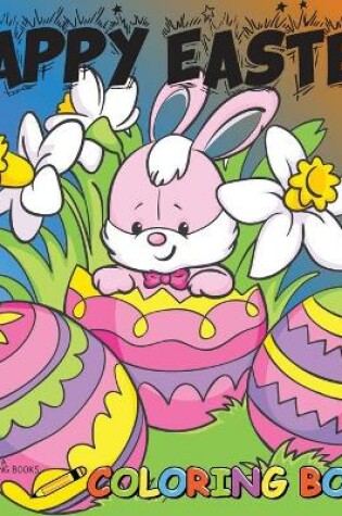 Cover of Happy Easter Coloring Book for Kids