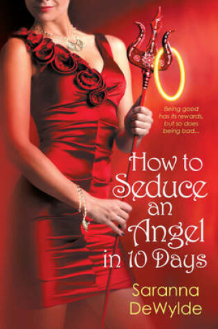 Cover of How to Seduce an Angel in 10 Days