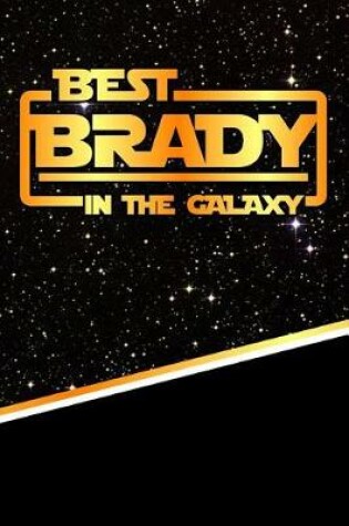 Cover of Best Brady in the Galaxy