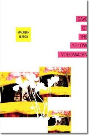 Cover of Cave of the Yellow Volkswagen