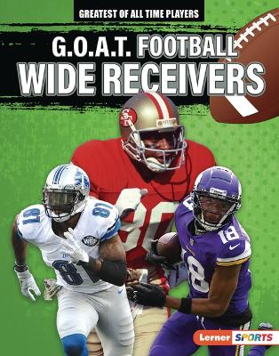 Book cover for G.O.A.T. Football Wide Receivers