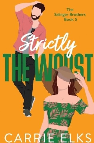 Cover of Strictly The Worst