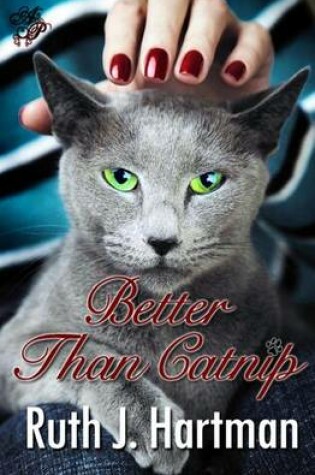 Cover of Better Than Catnip