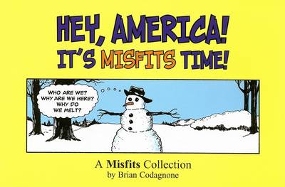 Book cover for Hey, America! It's Misfits Time!