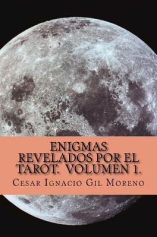 Cover of Mas enigmas revelados por el Tarot.