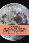 Book cover for Mas enigmas revelados por el Tarot.