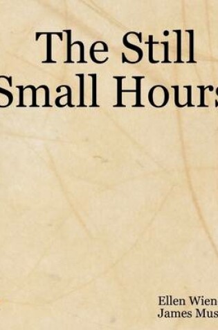 Cover of The Still Small Hours