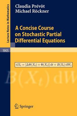 Cover of A Concise Course on Stochastic Partial Differential Equations