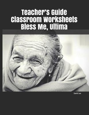 Book cover for Teacher's Guide Classroom Worksheets Bless Me, Ultima