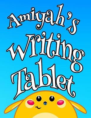 Book cover for Amiyah's Writing Tablet