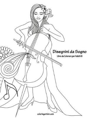 Cover of Disegnini da Sogno Libro da Colorare per Adulti 6