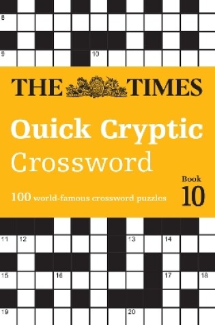 Cover of The Times Quick Cryptic Crossword Book 10