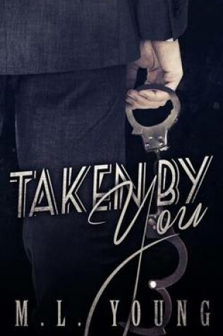 Cover of Taken by You