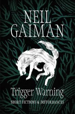 Cover of Trigger Warning: Short Fictions and Disturbances