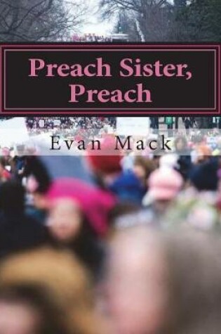 Cover of Preach Sister, Preach