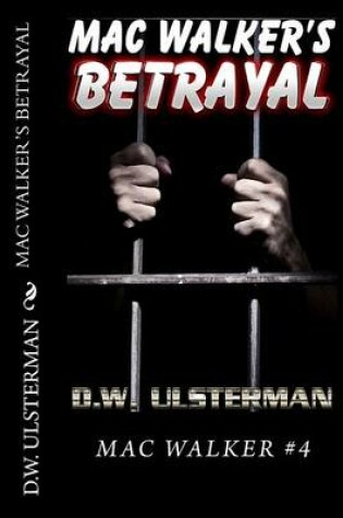Cover of Mac Walker's Betrayal