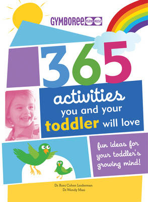 Cover of 365 Activities You and Your Toddler Will Love