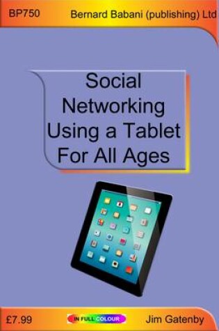 Cover of Social Networking Using a Tablet for All Ages