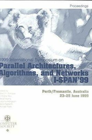 Cover of 1999 International Symposium on Parallel Architectures, Algorithms, and Networks (Ispan '99)