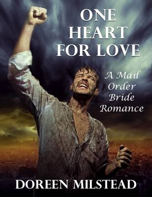 Book cover for One Heart for Love: A Mail Order Bride Romance