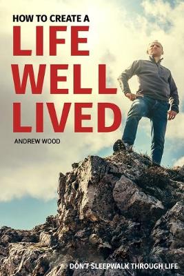 Book cover for How to Create a Life Well-Lived
