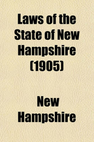 Cover of Laws of the State of New Hampshire (1905)