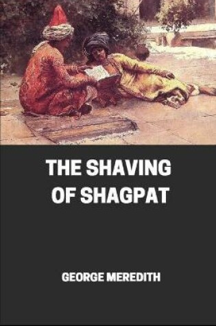 Cover of The Shaving of Shagpat illurtrated