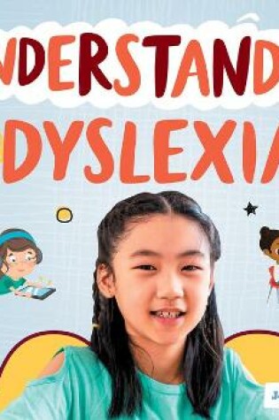 Cover of Understanding Dyslexia