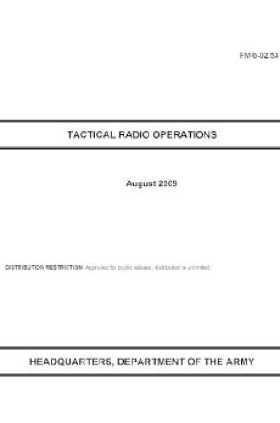 Cover of FM 6-02.53 Tactical Radio Operations