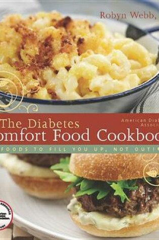 Cover of The American Diabetes Association Diabetes Comfort Food Cookbook