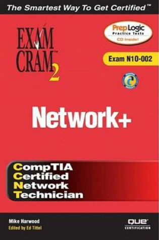 Cover of Network+ Exam Cram 2 (Exam Cram N10-002)