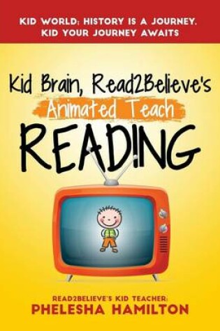 Cover of Kid Brain, Read2believe's Animated Teach Reading