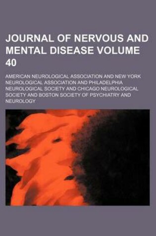 Cover of Journal of Nervous and Mental Disease Volume 40