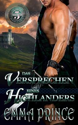 Book cover for Das Versprechen eines Highlanders (Highland Bodyguards, Buch 5)