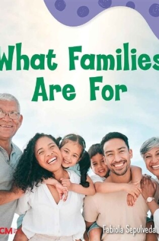 Cover of What Families Are for