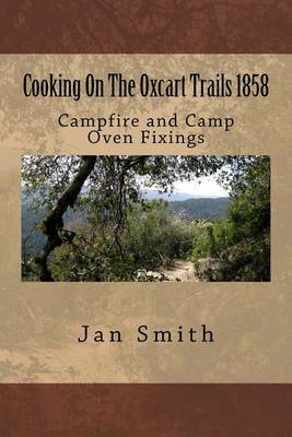 Book cover for Cooking On The Oxcart Trails