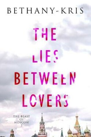 Cover of The Lies Between Lovers