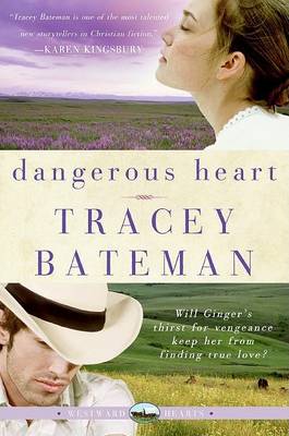 Book cover for Dangerous Heart (Westward Hearts)