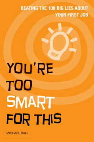 Cover of You're Too Smart for This