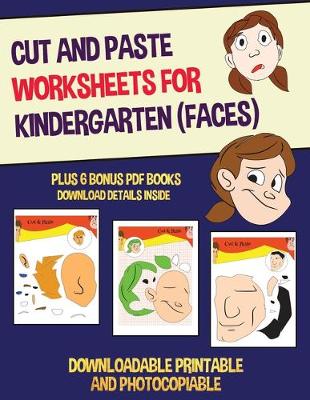 Book cover for Cut and Paste Worksheets for Kindergarten (Faces)