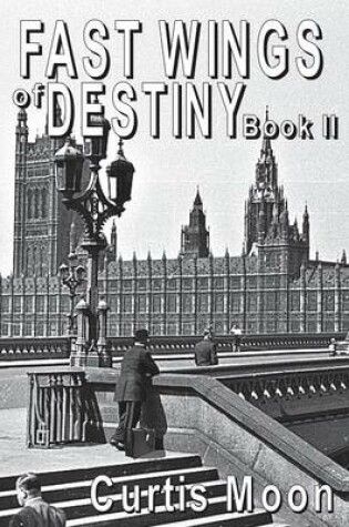 Cover of Fastwings of Destiny Book II