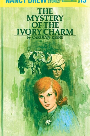 Nancy Drew 13: the Mystery of the Ivory Charm