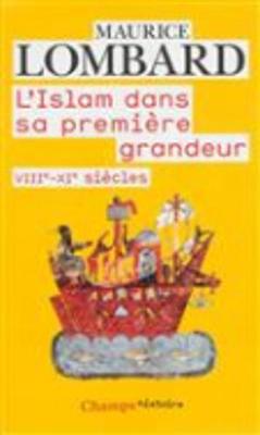 Book cover for L'Islam dans sa premiere grandeur